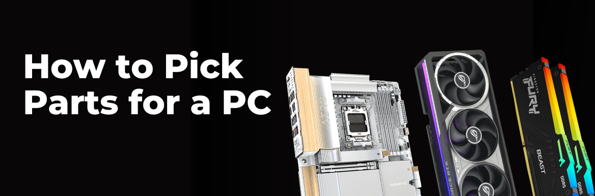 How to Pick PC Parts to Build a Gaming Computer