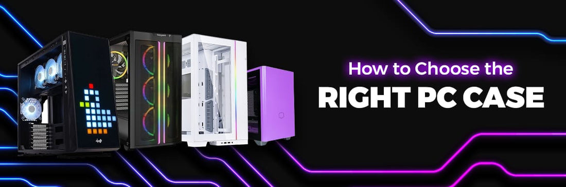 Gaming PC Cases - How to Choose The Right One?